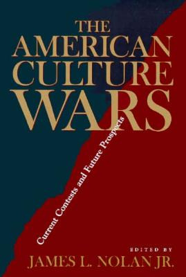 Libro The American Culture Wars: Current Contests And Fut...