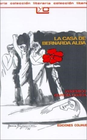 Casa De Bernarda Alba (coleccion Leer Y Crear 105) - Garcia