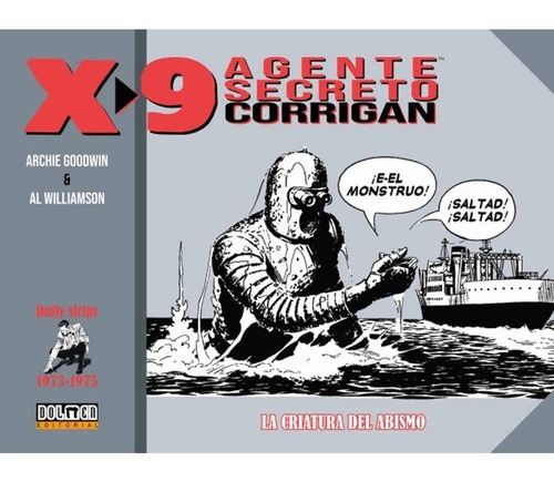 Agente Secreto X-9 (1973-1975), De Archie Goodwin., Vol. 1. Editorial Dolmen, Tapa Dura En Español, 2020