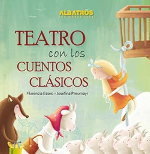 Teatro Con Los Cuentos Clasicos - Florencia Esses