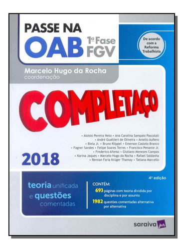 Passe Na Oab. 1ª Fase Fgv. Completaço. Teoria Unificada E Questões Comentadas, De Marcelo Hugo Da Rocha. Editora Saraiva Em Português