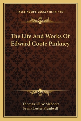 Libro The Life And Works Of Edward Coote Pinkney - Mabbot...