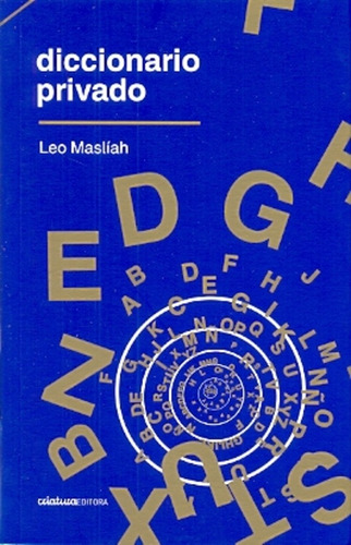 Diccionario Privado - Maslíah, Leo