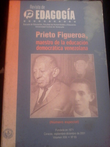 Prieto Figueroa Maestro De La Educación Democrática En Venez