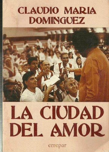 Ciudad Del Amor, La, de Dominguez, Claudio Maria. Editorial Errepar en español