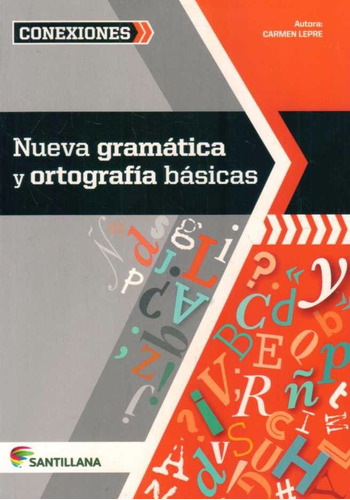 Libro: Nueva Gramática Y Ortografía Básicas / Carmen Lepre
