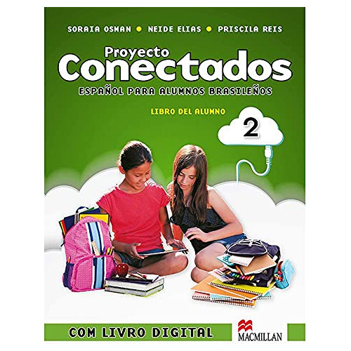 Libro Proyecto Conectados 2 - Libro Del Alumno Con Cd Y Dvd