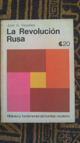 La Revolucion Rusa - Jose Vazeilles - Ceal
