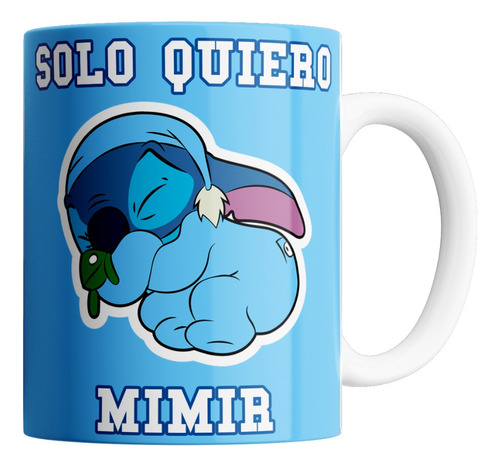 Taza De Cerámica - Solo Quiero Mimir - Stitch