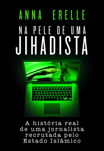 Livro Na Pele De Uma Jihadista