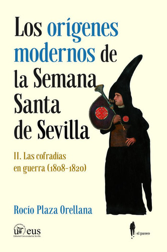Libro: Los Origenes Modernos De La Semana Santa De Sevilla I