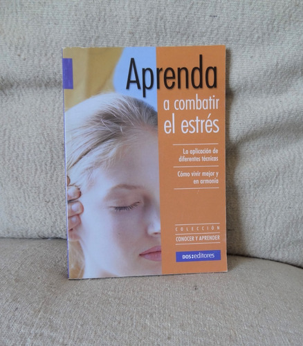 Libro Aprenda A Combatir El Estrés