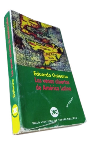 Libro: Las Venas Abiertas De América Latina- Eduardo Galeano