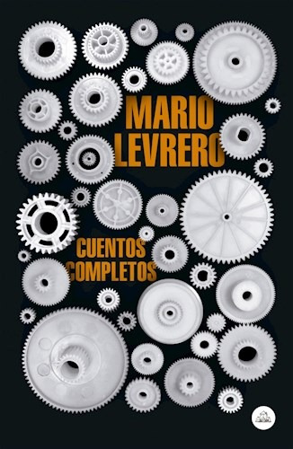 Libro Cuentos Completos De Mario Levrero