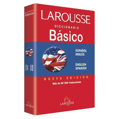 Diccionario Larousse Básico Español/inglés  English/spanish