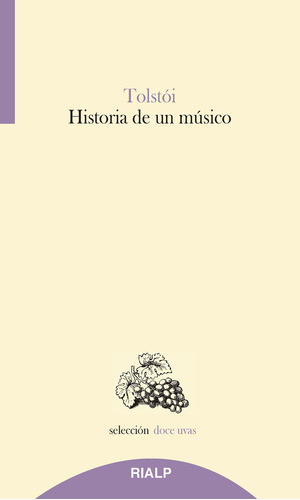 Libro Historia De Un Musico - Leon Tolstoi