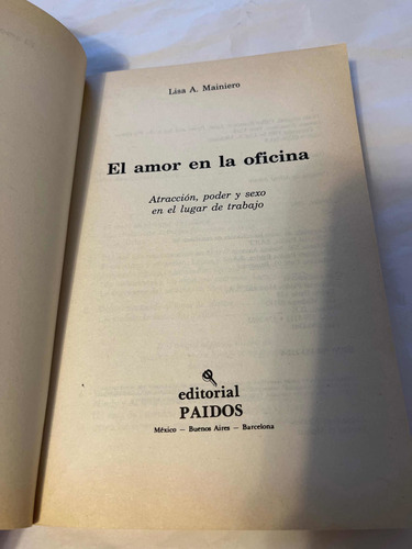 El Amor En La Oficina Lisa Mainiero Editorial Paidós (Usado)