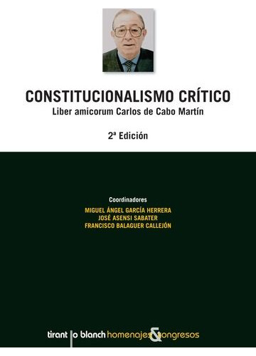 Libro Constitucionalismo Crã­tico Liber Amicorum Carlos D...