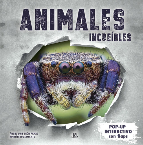 Animales Increíbles Pop-up Interactivo, De Vv.aa. Editorial Libsa, Tapa Blanda, Edición 1 En Español