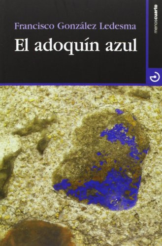 El Adoquin Azul -cuadrante Nueve-