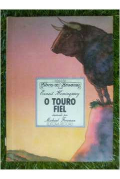 Livro O Touro Fiel - Ernest Hemingway