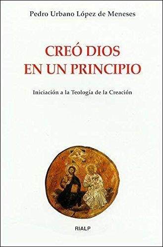  Iniciación A La Teología De La Creación