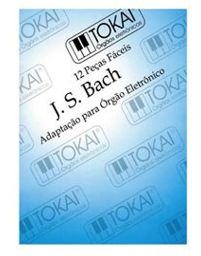 Método Para Orgão - J S Bach Tokai 