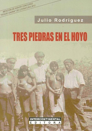 Libro Tres Piedras En El Hoyo De Julio Rodríguez