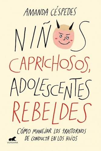 Niños Caprichosos, Adolescentes Rebeldes* - Amanda Céspedes