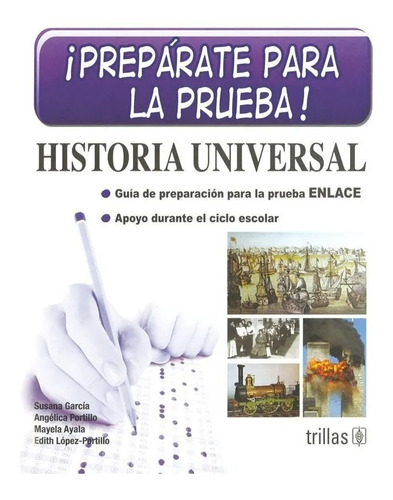 Prepárate Para La Prueba Historia Universal Guía Trillas