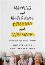Comprar Libro: And Monitoring Bullying And Violence: Building A Safe