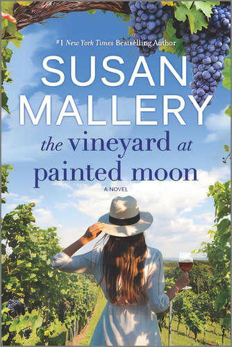The Vineyard At Painted Moon, De Mallery, Susan. Editorial Hqn Books, Tapa Blanda En Inglés