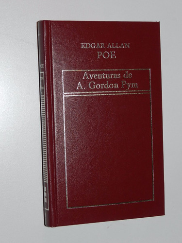 Aventuras De A.gordon Pym - Edgar Allan Poe - Hyspamerica 