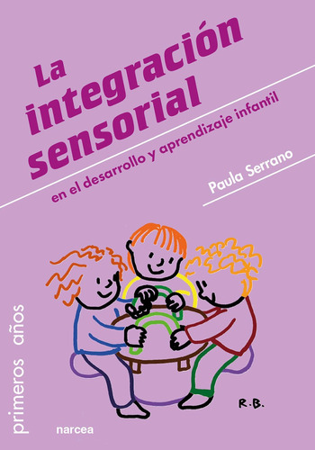 La Integración Sensorial En El Desarrollo Y Aprendizaje I...