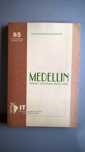 Revista Medellín 85 Marzo 1996 - Teología Y Pastoral