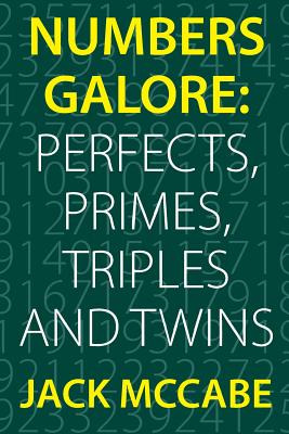 Libro Numbers Galore: Perfects, Primes, Triples And Twins...