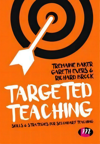 Targeted Teaching, De Tremaine Baker. Editorial Sage Publications Ltd, Tapa Blanda En Inglés