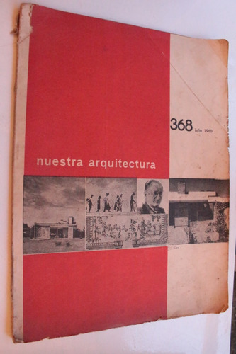 Revista Nuestra Arquitectura Nro 368. Zona Recoleta