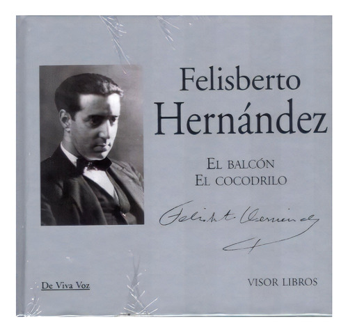 Balcon . El Cocodrilo, El, De Hernández, Felisberto., Vol. Abc. Editorial Visor, Tapa Blanda En Español, 1