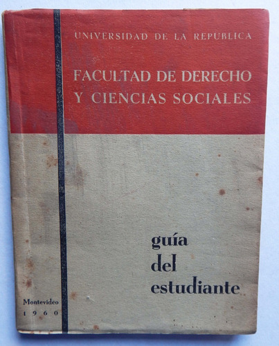 Guía Del Estudiante Facultad De Derecho Y Ciencias Sociales