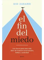 Comprar Libro El Fin Del Miedo Gio Zararri Editorial Zenith