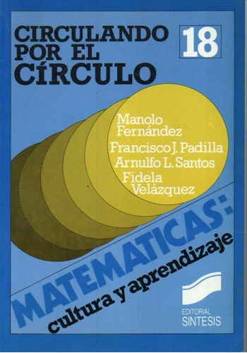 Circulando Por El Circulo Manolo Fernandez