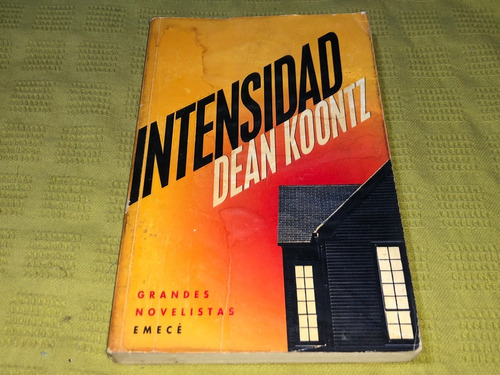 Intensidad - Dean Koontz - Emecé