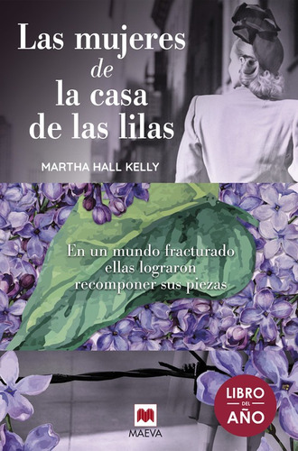 Libro La Casa De Las Lilas - Hall Kelly, Martha