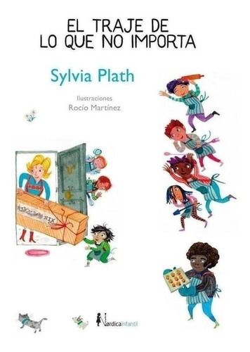 Libro: El Traje De Lo Que No Importa. Plath, Sylvia. Nordica