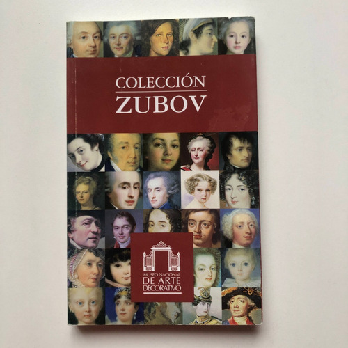 Colección Zubov Museo Nacional De Arte Decorativo 