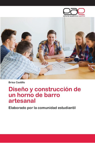 Libro: Diseño Y Construcción Un Horno Barro Artesanal: