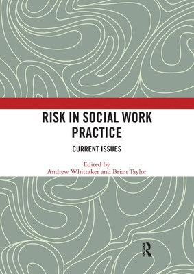 Libro Risk In Social Work Practice: Current Issues - Whit...
