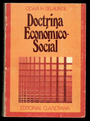 Belaunde - Doctrina Económico-social (león Xiii A Juan Pablo