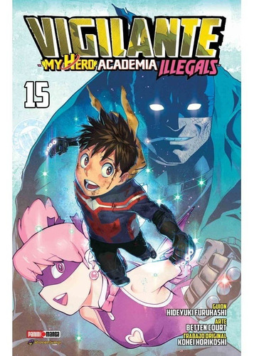 Vigilante Boku No Hero N.15 My Hero A. Illegals Manga Panini